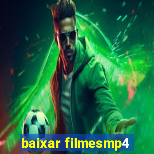 baixar filmesmp4